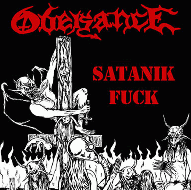 Obeisance : Satanik Fuck